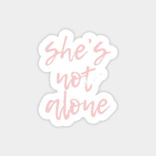 Shes Not Alone Millennial Pink Sticker